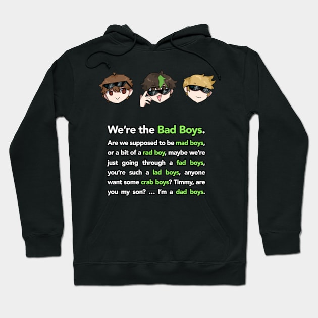 The Bad Boys Hoodie by JellyWinkle